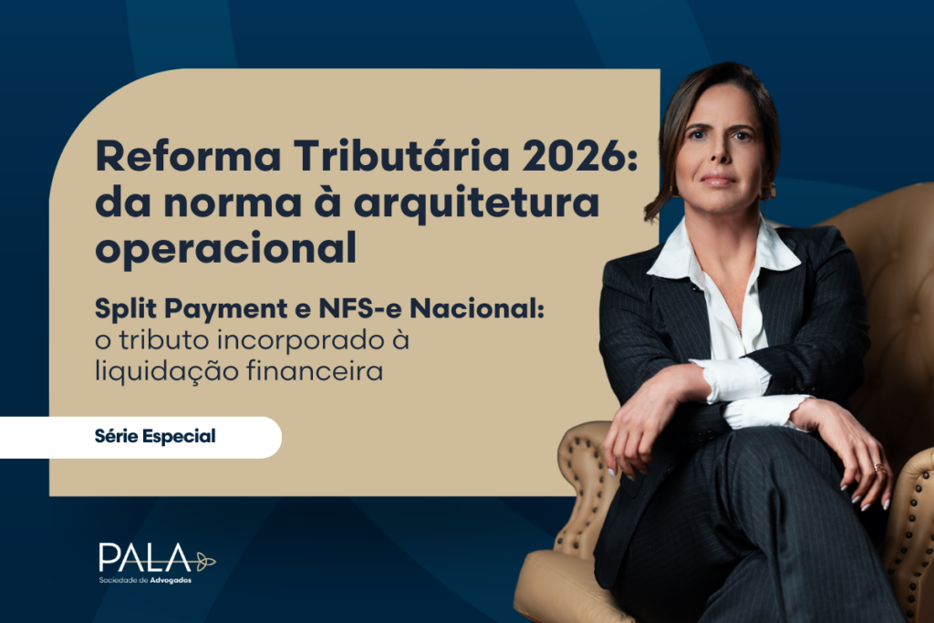 Split Payment e NFS-e Nacional: quando a liquidação financeira passa a depender da conformidade fiscal