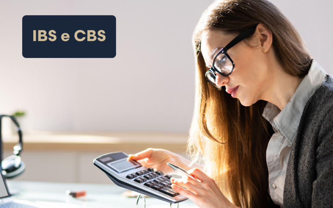 Reforma Tributária: como interpretar as novas referências de alíquota do IBS e da CBS